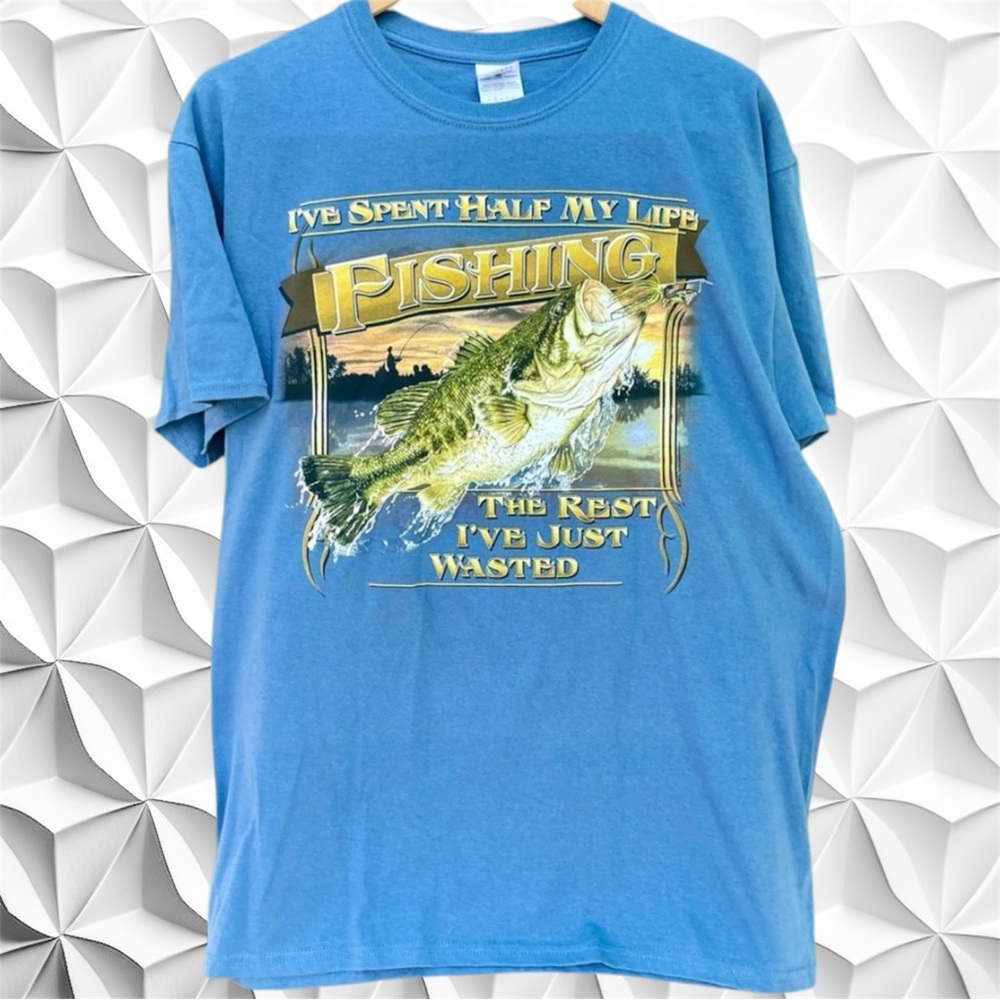 Gildan I’ve Spent Half My Life Fishing Tee